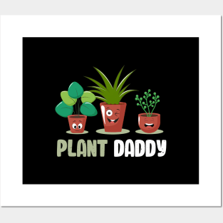 Funny Gardener Pun Plant Lover Plant Daddy Posters and Art